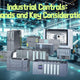 Industrial Controls: Demands and Key Considerations