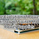 The Evolution of Power: A History of Switch Mode Power Supplies